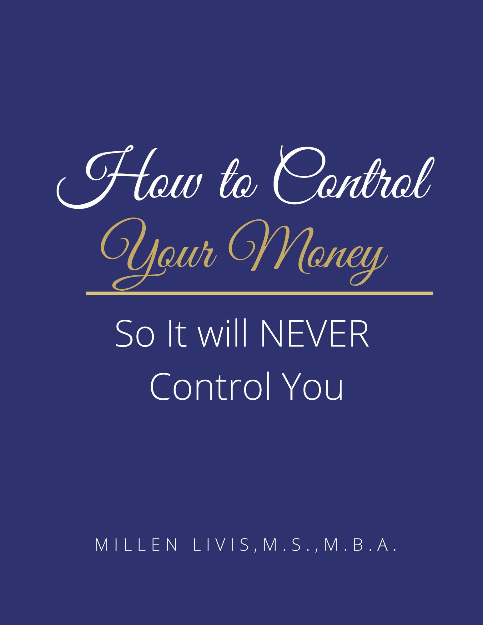 Control Your Money OR it Will ontrol You - page 1