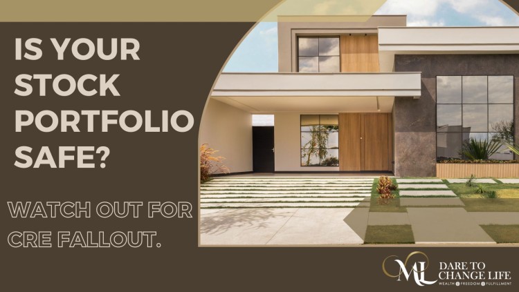 Is Your Stock Portfolio Safe? Watch Out for CRE Fallout.