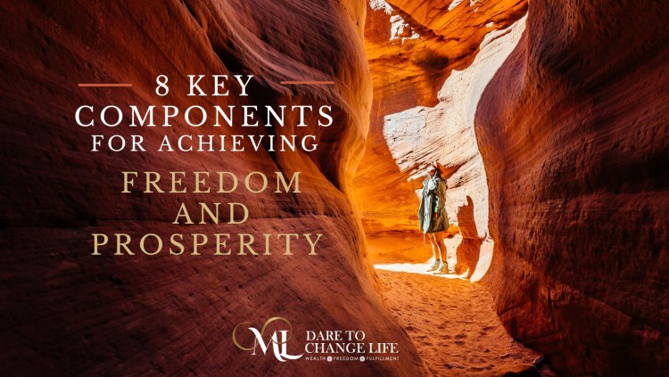 💰🚀 8 Key Components For Achieving Freedom And Prosperity